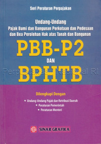 Undang-Undang Pajak Bumi Bangunan Perkotaan dan Pedesaan dan Bea Perolehan Hak atas Tanah dan Bangunan PBB-P2 dan BPHTB