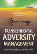 Transcendental adversity management