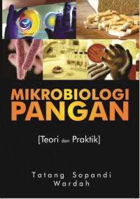 Mikrobiologi Pangan : Teori dan Praktik