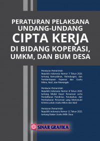 Peraturan - Pelaksana Undang-Undang Cipta Kerja Di Bidang Koperasi, UMKM, dan BUM Desa