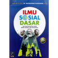 Ilmu Sosial Dasar: Teori dan Konsep Ilmu Sosial (Klasik, Modern, dan Postmodern)