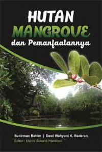 Hutan Mangrove dan Pemanfaatannya