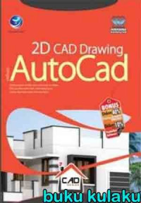 2D CAD Drawing dengan AutoCad