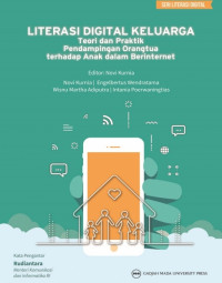 Literasi Digital Keluarga : Teori dan Praktik Pendampingan Orangtua terhadap Anak dalam Berinternet