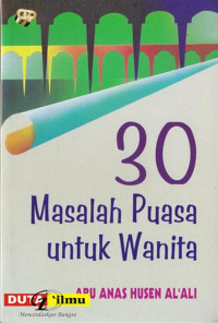 30 Masalah Puasa untuk Wanita