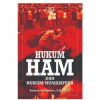 Hukum HAM dan Hukum Humaniter