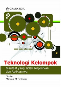 Teknologi Kelompok : Manfaat yang Tidak Terpikirkan dan Aplikasinya