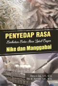 Penyedap Rasa Berbahan Baku Ikan Lokal Segar: Nike dan Manggabai