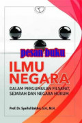 Ilmu Negara: Dalam Pergumulan Filsafat, Sejarah dan Negara Hukum