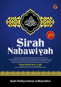 Sirah Nabawiyah: Sejarah Lengkap Kehidupan Nabi Muhammad