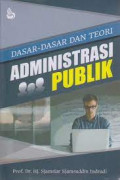 Dasar - Dasar dan Teori Administrasi Publik