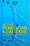 Metode Penelitian Kualitatif untuk Ilmu Psikologi