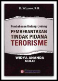 Pembahasan Undang-Undang Pemberantasan Tindak Pidana Terorisme