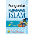 Pengantar Keuangan Islam: Teori& Praktik