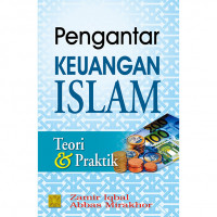 Pengantar Keuangan Islam: Teori& Praktik