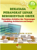 Rekayasa Perangkat Lunak Berorientasi Objek : Pemodelan, Arsitektur dan Perancangan (Modeling, Architecture and Design)