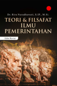 Teori& Filsafat Ilmu Pemerintahan