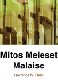 MItos Meleset Malaise