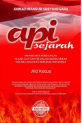 Api Sejarah : Mahakarya Perjuangan Ulama dan Santri Dalam Menegakkan Negara Kesatuan Republik Indonesia Jil.2