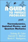 A Guide To Physics Problems Part 2 : Thermodynamics, Statistical Physics and Quantum Mechanics