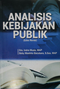 Analisis Kebijakan Publik Ed. Revisi