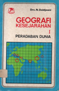 Geografi Kesejarahan I Peradaban Dunia