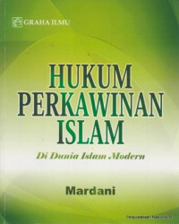 Hukum Perkawinan Islam : di Dunia Islam Modern