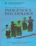 Memahami dan Mengembangkan Indigenous Psychology