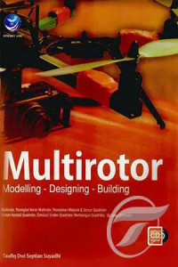 Multirotor : Modelling - Designing - Building