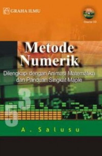 Metode Numerik : Dilengkapi dengan Animasi Matematika dan Panduan Singkat Maple