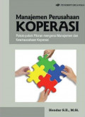 Manajemen Perusahaan Koperasi : Pokok Pokok Pikiran mengenai Manajemen dan Kewirausahaan Koperasi
