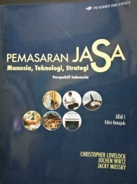 Pemasaran Jasa Manusia, Teknologi, Strategi : Perspektif Indonesia Jil.1 Ed.7