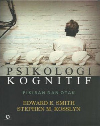 Psikologi Kognitif : Pikiran dan Otak