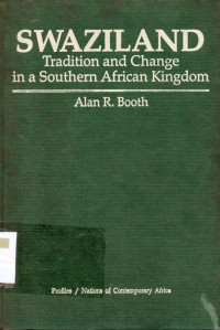 Swaziland : Tradition and Change in a Southern Africa Kingdom