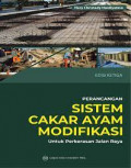 PERANCANGAN SISTEM CAKAR AYAM MODIFIKASI: UNTUK PERKERASAN JALAN RAYA EDISI KETIGA