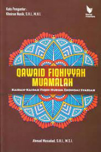 Qawaid Fiqhiyah Muamalah Kaidah-Kaidah Fikih Hukum Ekonomi Syariah