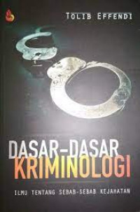 Dasar - Dasar Kriminologi