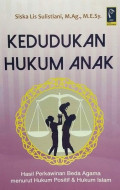 Kedudukan Hukum Anak : Hasil perkawinan beda agama menurut hukum positif dan hukum islam