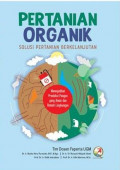 Pertanian Organik: Solusi Pertanian Berkelanjutan