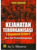 Kejahatan Terorganisasi (Organized Crime) Akar dan Perkembangannya, Ed. 6