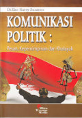 Komunikasi Politik: Pesan, Kepemimpinan dan Khalayak