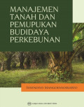 Manajemen Tanah Dan Pemupukan Budidaya Perkebunan