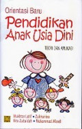 Orientasi Baru Pendidikan Anak Usia Dini