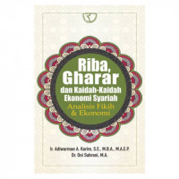 Riba Ghara dan Kaidah-Kaidah Ekonomi Syariah : Analisis Fikih & Ekonomi