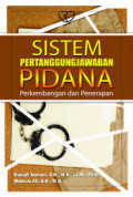 Sistem Pertanggungjawaban Pidana Perkembangan dan Penerapan