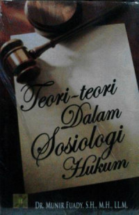 Teori-Teori dalam Sosiologi Hukum