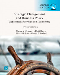 Strategic Management and Business Policy : Globalization, Innovation and Sustainability 15th. Ed