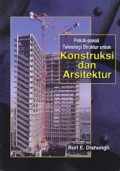 Pokok - Pokok Teknologi Struktur Untuk Kontruksi dan Arsitektur